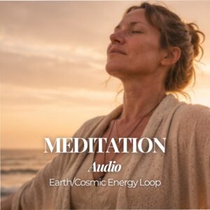 Meditation - Earth/Cosmic Energy Loop